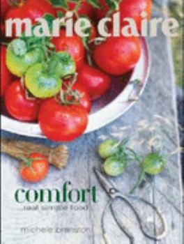 Paperback Marie Claire Comfort: Real Simple Food Book