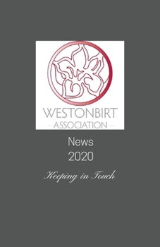 Paperback Westonbirt Association News 2020 Book