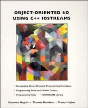 Paperback Object-Oriented I/O Using C++ Iostreams Book