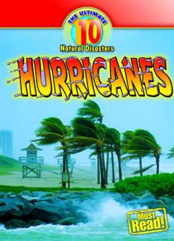 Hurricanes - Book  of the Ultimate 10: Natural Disasters
