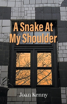 Paperback A Snake At My Shoulder Book