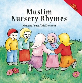 Hardcover Muslim Nursery Rhymes (with Audio CD) Book