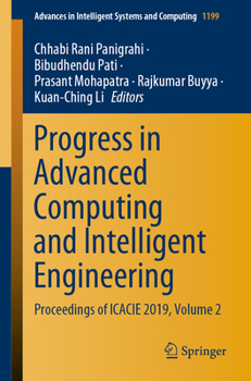 Paperback Progress in Advanced Computing and Intelligent Engineering: Proceedings of Icacie 2019, Volume 2 Book