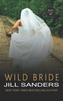 Wild Bride - Book #7 of the West