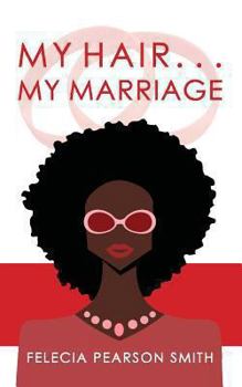 Paperback My Hair. . .My Marriage Book