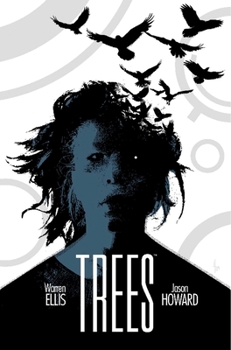 Trees, Vol. 3: Three Fates - Book #3 of the Trees (Collected Editions)