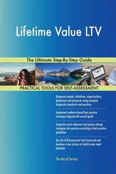 Paperback Lifetime Value LTV The Ultimate Step-By-Step Guide Book