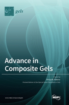 Hardcover Advance in Composite Gels Book