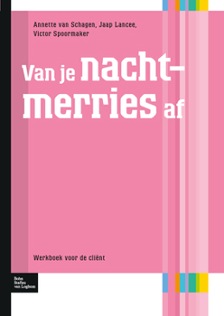 Paperback Van Je Nachtmerries AF: Werkboek Voor de Client [Dutch] Book