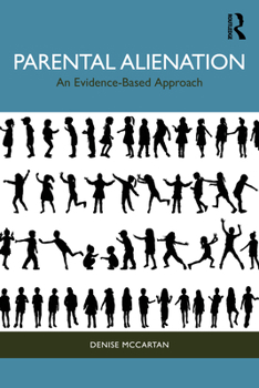 Paperback Parental Alienation: An Evidence-Based Approach Book