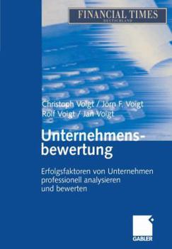 Paperback Unternehmensbewertung: Erfolgsfaktoren Von Unternehmen Professionell Analysieren Und Bewerten [German] Book