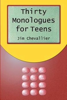 Paperback Thirty Monologues For Teens Book