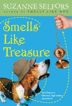 Smells Like Treasure - Book #2 of the Smells Like Dog