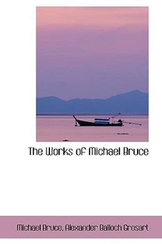 Hardcover The Works of Michael Bruce Book