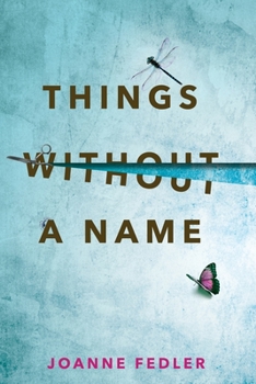 Paperback Things Without A Name Book