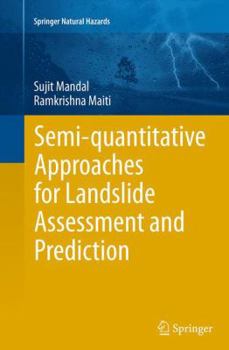 Paperback Semi-Quantitative Approaches for Landslide Assessment and Prediction Book
