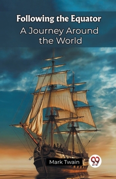Paperback Following the Equator A Journey Around the World Book