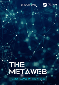 Paperback The Metaweb: The Next Level of the Internet Book