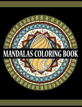 Paperback Mandalas Coloring Book: Relaxation Anti-Stress Large Print For Adults Book