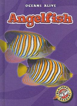 Angelfish (Paperback) - Book  of the Oceans Alive