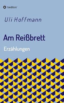 Hardcover Am Reißbrett: Erzählungen [German] Book