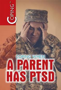 Library Binding Coping When a Parent Has Ptsd Book
