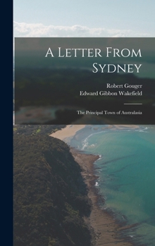 A Letter From Sydney: The Principal Town of Australasia