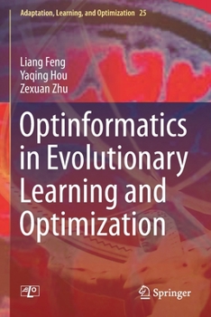 Paperback Optinformatics in Evolutionary Learning and Optimization Book