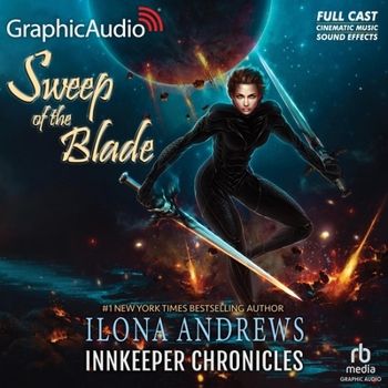 Sweep of the Blade [Dramatized Adaptation]: Innkeeper Chronicles 4