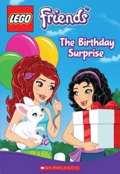 Paperback Lego Friends: The Birthday Surprise (Chapter Book #4) Book