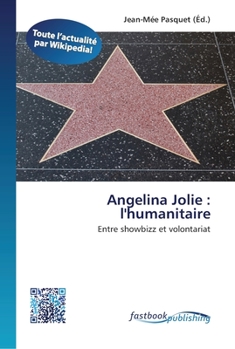 Paperback Angelina Jolie: l'humanitaire [French] Book