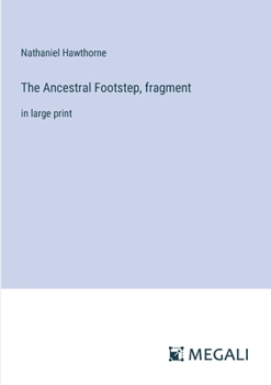 Paperback The Ancestral Footstep, fragment: in large print Book