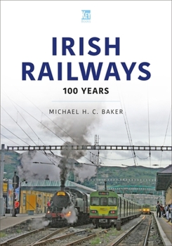 Paperback Irish Railways: 100 Years Book