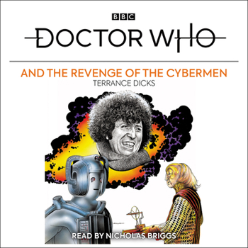 Doctor Who and the Revenge of the Cybermen - Book #7 of the Adventures of the 4th Doctor
