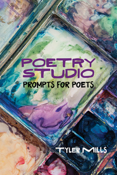 Paperback Poetry Studio: Prompts for Poets Book