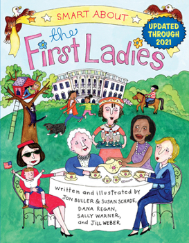 Smart About the First Ladies: Smart About History - Book  of the Smart About History series