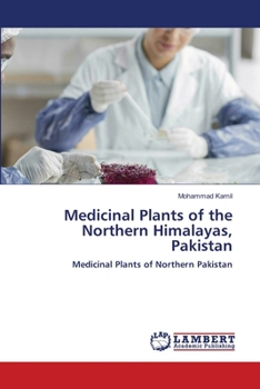 Medicinal Plants of the Northern Himalayas, Pakistan
