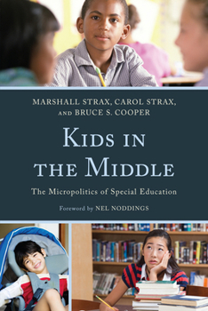 Paperback Kids in the Middle: The Micropolitics of Special Education Book