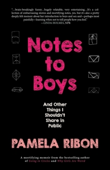 Paperback Notes to Boys: And Other Things I Shouldn't Share in Public Book