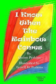 Paperback I know when the rainbow comes Book