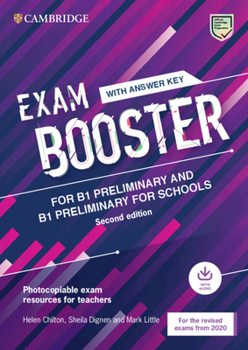 Paperback Exam Booster for B1 Preliminary and B1 Preliminary for Schools with Answer Key with Audio for the Revised 2020 Exams: Photocopiable Exam Resources for Book