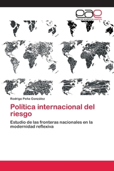Paperback Política internacional del riesgo [Spanish] Book
