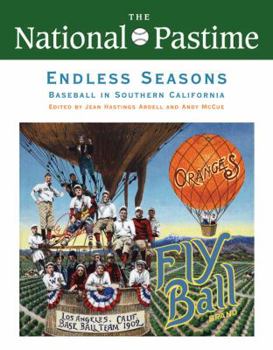 Paperback The National Pastime, Endless Seasons, 2011: Baseball in Southern California Book