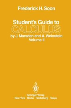 Paperback Student's Guide to Calculus by J. Marsden and A. Weinstein: Volume II Book