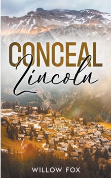 Paperback Conceal: Lincoln Book