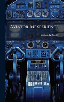 Hardcover Aviator Inexperience Book