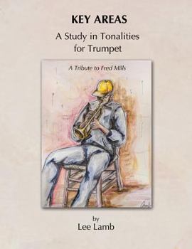Paperback Key Areas: A Study in Tonalities for Trumpet Book