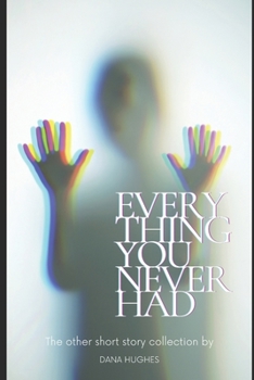 Paperback Every Thing You Never Had Book