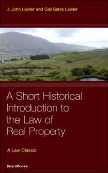 Paperback Law of Real Property: A Short Historical Introduction to the Law of Real Property Book