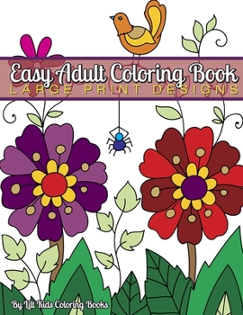 Paperback Easy Adult Coloring Book: Large Print Designs Book